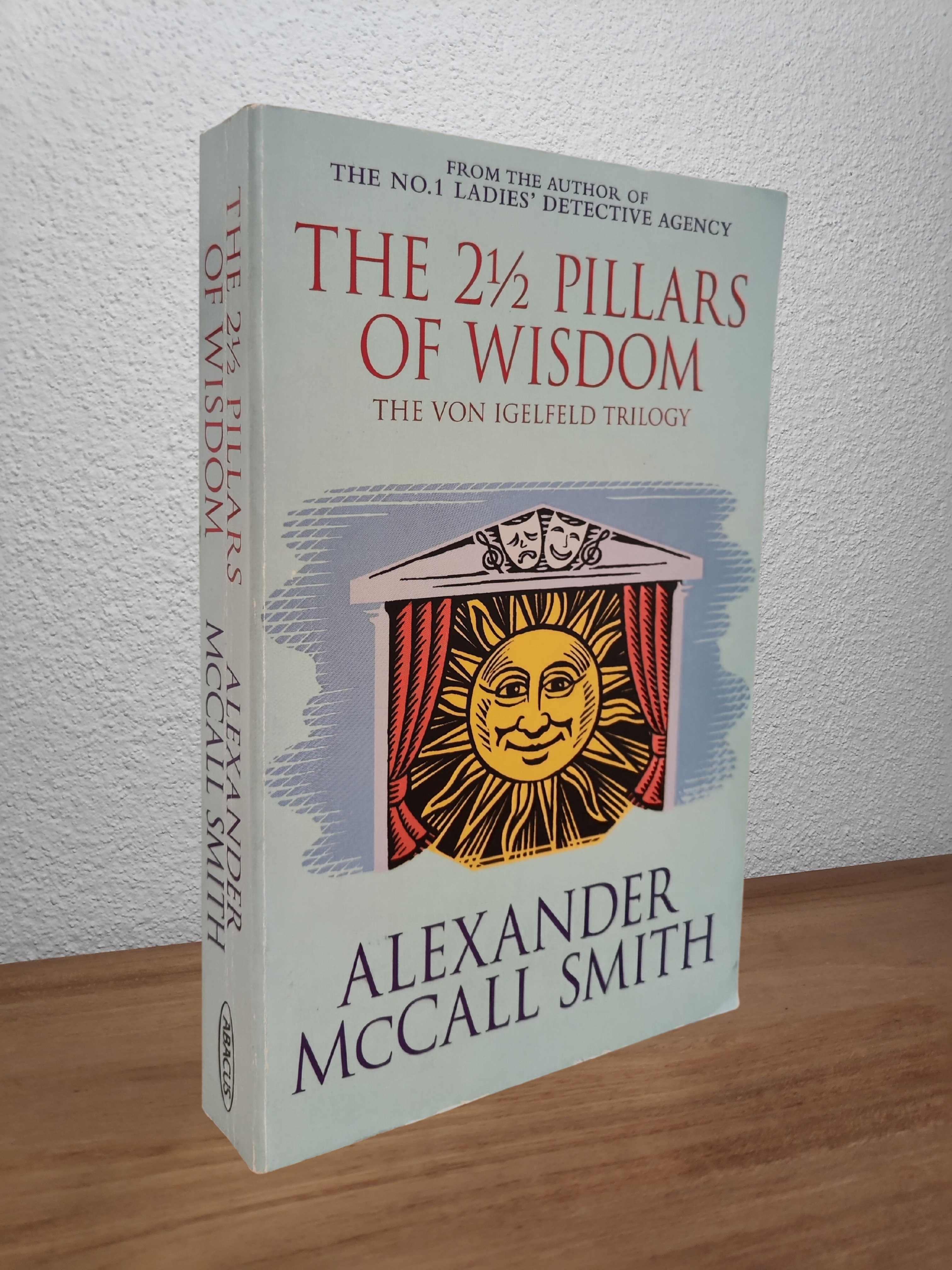 Alexander McCall Smith The 2 1 2 Pillars of Wisdom Vastela Books