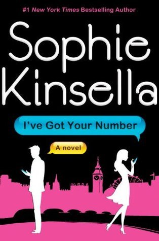 Sophie Kinsella - I've Got Your Number