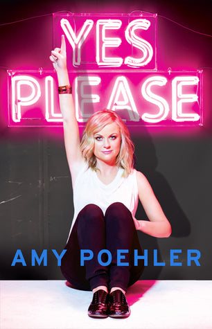 Amy Poehler - Yes Please