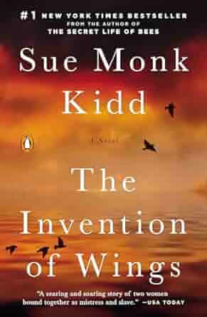 Sue Monk Kidd - Invention of Wings