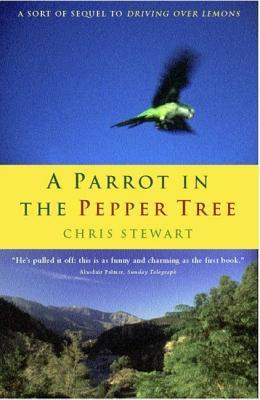 Chris Stewart - Parrot in the Pepper Tree