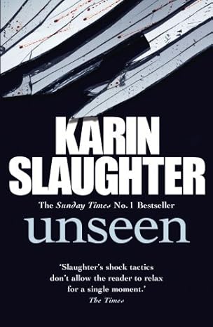 Karin Slaughter - Unseen