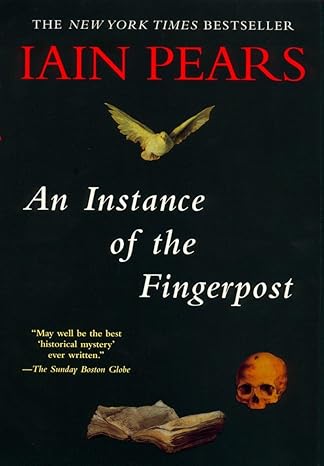 Iain Pears - An Instance Of The Fingerpost