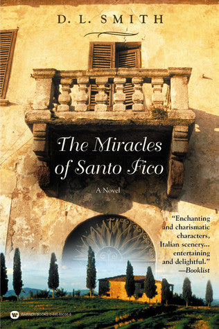 D. L. Smith - The Miracles of Santo Fico