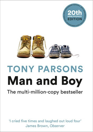 Tony Parsons - Man and Boy