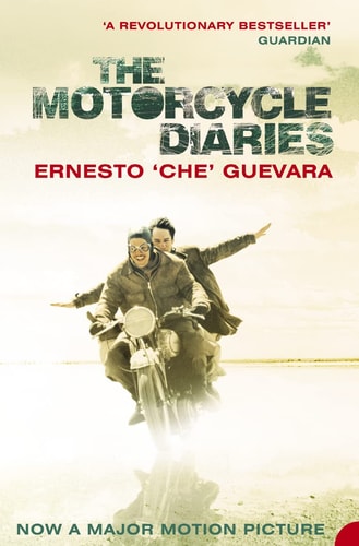 Ernesto Che Guevara - Motorcycle Diaries of Che Guevara