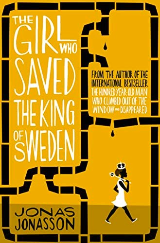 Jonas Jonasson - Girl Who Saved The King Of Sweden