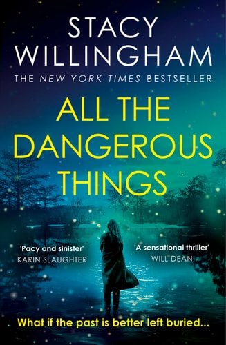 Willingham Stacy - All the Dangerous Things