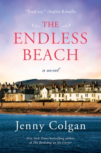 Jenny Colgan - The Endless Beach: A Novel