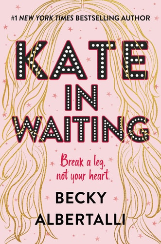 Becky Albertalli - Kate in Waiting