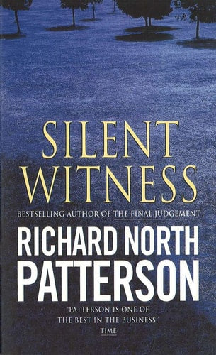 Richard North Patterson - Silent Witness