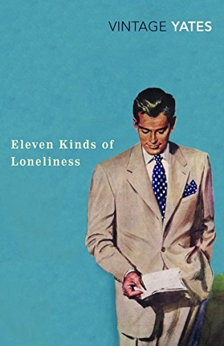 Richard Yates - Eleven Kinds of Loneliness