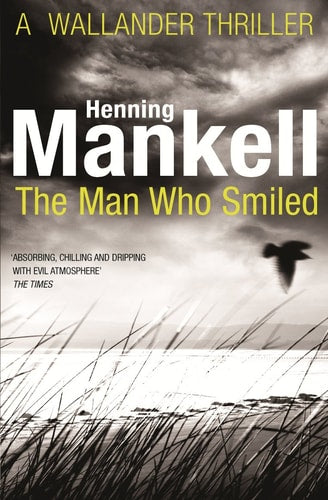 Henning Mankell - Man Who Smiled