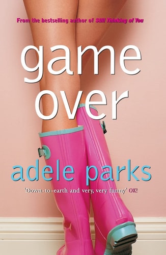 Adele Parks - Game Over