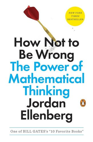 Jordan Ellenberg - How Not to Be Wrong