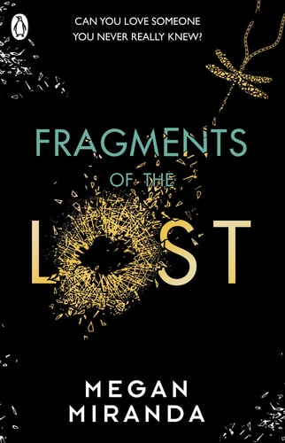 Megan Miranda - Fragments of the Lost