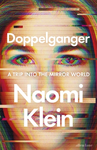 Naomi Klein - Doppelganger