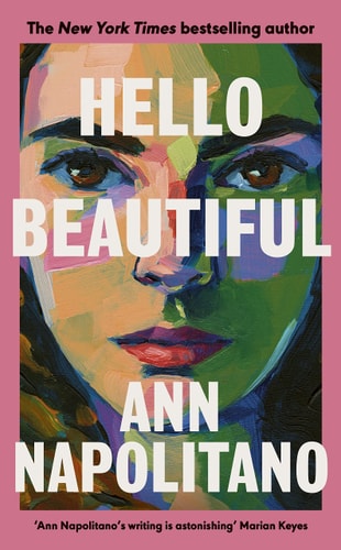 Ann Napolitano - Hello Beautiful