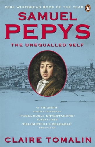 Claire Tomalin - Samuel Pepys