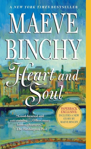 Maeve Binchy - Heart and Soul