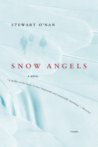 Stewart O'Nan - Snow Angels: A Novel