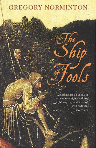 Gregory Norminton - The Ship of Fools