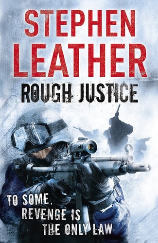 Stephen Leather - Rough Justice