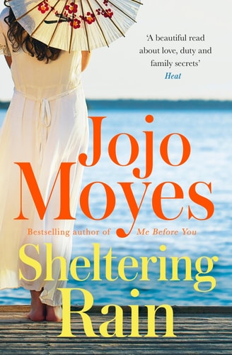 Jojo Moyes - Sheltering Rain