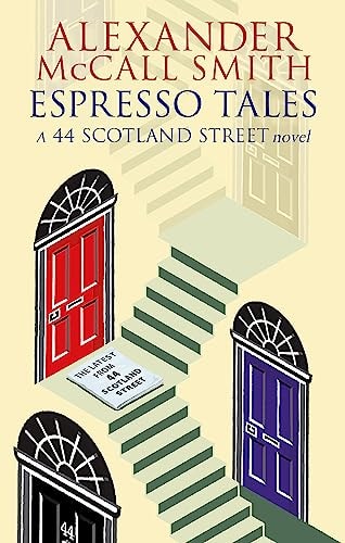 Alexander McCall Smith - Espresso Tales