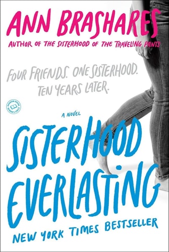 Ann Brashares - Sisterhood Everlasting