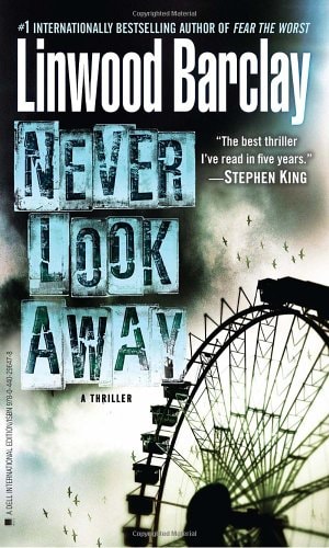 Linwood Barclay - Never Look Away