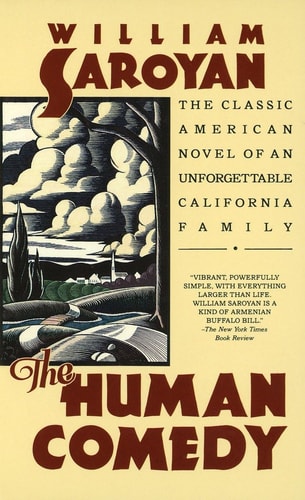 William Saroyan - The Human Comedy