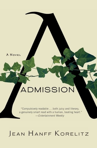 Jean Hanff Korelitz - Admission