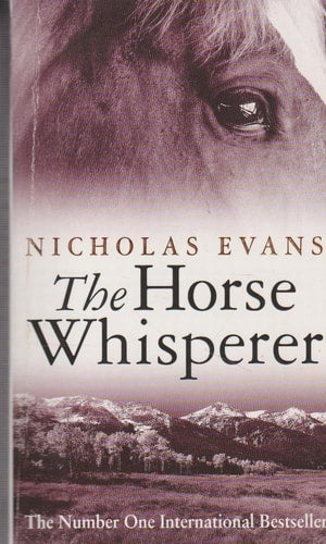 Nicholas Evans - The Horse Whisperer