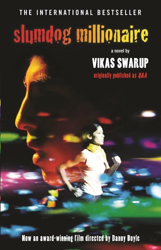 Vikas Swarup - Slumdog Millionaire