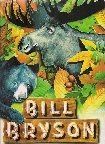 Bill Bryson - A Walk in the Woods (Movie Tie-In): Rediscovering America on the Appalachian Trail