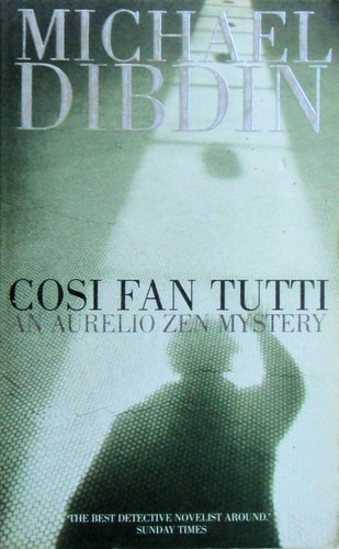 Michael Dibdin - Cosi Fan Tutti