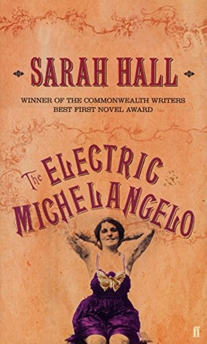 Sarah Hall - The Electric Michelangelo