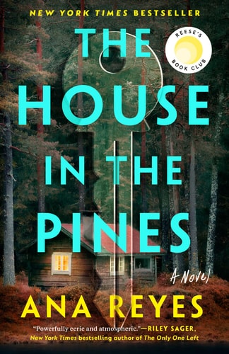 Ana Reyes - The House in the Pines: A Novel