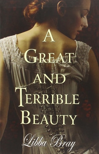 Libba Bray - A Great and Terrible Beauty