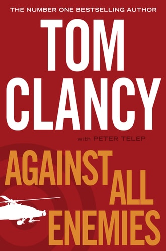 Tom Clancy,Tom Clancy - Against All Enemies