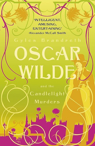 Gyles Brandreth - Oscar Wilde and the Candlelight Murders (Oscar Wilde Mysteries 1) [Paperback] Brandreth G