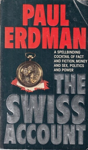 Paul Erdman - The Swiss Account