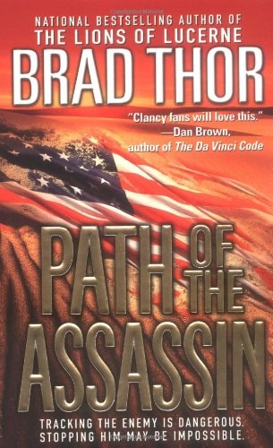 Brad Thor - Path of the Assassin: A Thriller