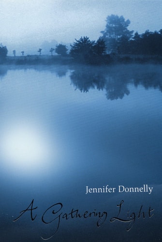 Jennifer Donnelly - A Gathering Light