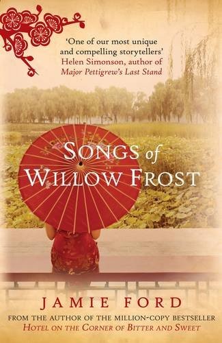 Jamie Ford - Songs of Willow Frost