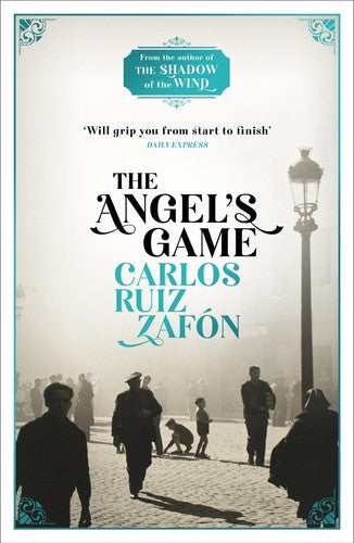 Carlos Ruiz Zafon - angel ` s game