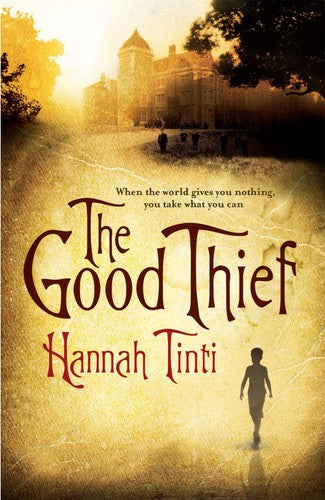 Hannah Tinti - The Good Thief