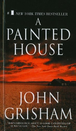 John Grisham - A Painted House