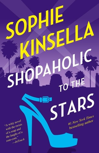 Sophie Kinsella - Shopaholic to the Stars: A Novel